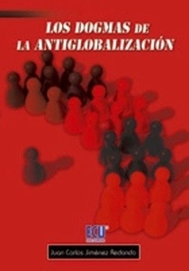 Los dogmas de la antiglobalización