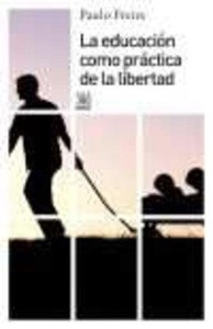 La educación como práctica de la libertad