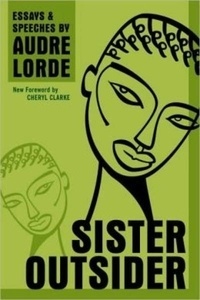 Sister Outsider : Essays and Speeches