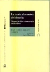 La teoría discursiva del derecho