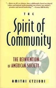 Spirit of Community : The Reinvention of American Society