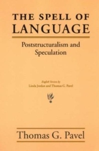 The Spell of Language : Poststructuralism and Speculation