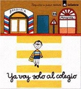Ya voy solo al colegio