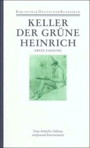 Sämtliche Werke, 7 Bde., Ln, Bd. 2, Der grüne Heinrich (1, Fassung)