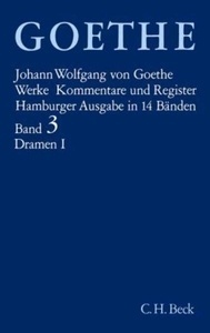Werke, Hamburger Ausgabe, Bd. 3. Dramatische Dichtungen
