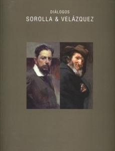 Diálogos Sorolla x{0026} Velázquez