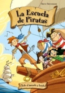 Escuela de piratas. ¡Todo el mundo a bordo!