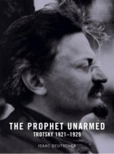 The Prophet Unarmed, Trotsky 1921-1929