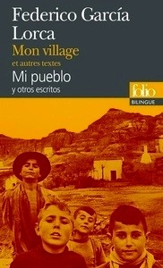 Mon village et autres textes / Mi pueblo y otros escritos