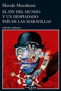 El fin del mundo y un despiadado país de las maravillas