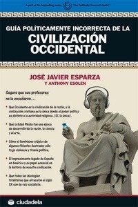 Guía políticamente incorrecta de la civilización occidental