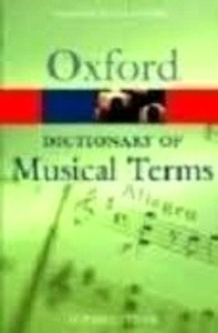 The Oxford Dictionary of Musical Terms