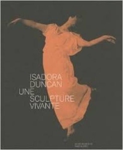Isadora Duncan, une sculpture vivante