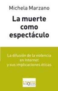 La muerte como espectáculo