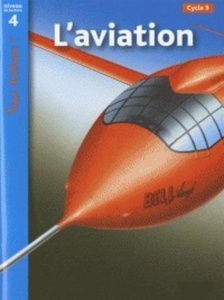L'aviation Niveau 4