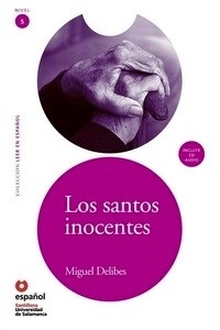 Los santos inocentes  (Libro + Cd-audio)  Nivel 5