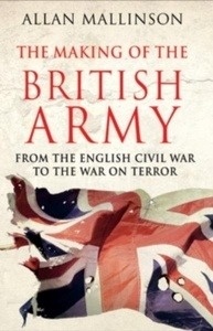 The Making of the British Army