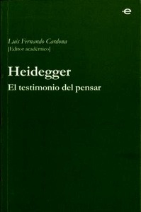 Heidegger. El testimonio del pensar