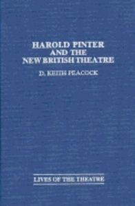 Harold Pinter and the New British Theatre