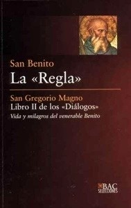 La "Regla" / Libro II de "Los Diálogos"