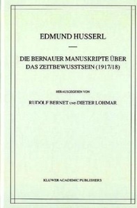 Die Bernauer Manuskripte über das Zeitbewusstsein