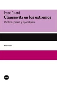 Clausewitz en los extremos