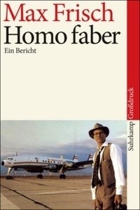 Homo faber (Grossdruck)