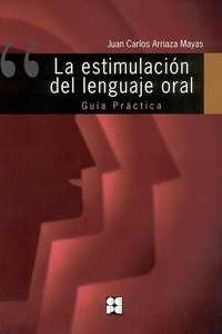 La estimulación del lenguaje oral