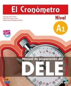 El Cronómetro A1 Manual de preparación del DELE + CD