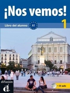 ¡Nos vemos! 1 A1 - Libro del alumno + CD