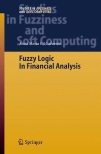Fuzzy Logic in Financial Analysis