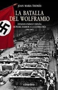 La Batalla del Wolframio