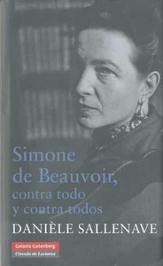 Simone de Beauvoir contra todo y contra todos