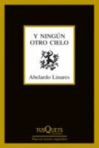 Y ningún otro cielo (1993-2009)