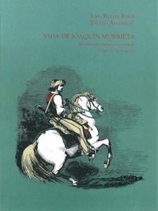 Vida de Joaquín Murrieta