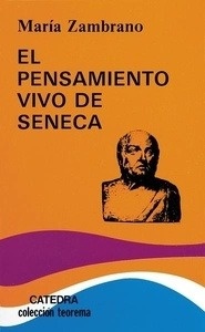 El pensamiento vivo de Seneca