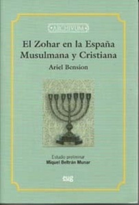 El Zohar en la España Musulmana y Cristiana