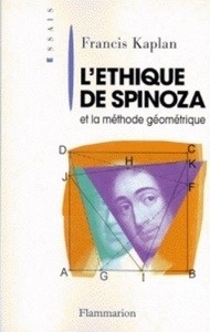 L'ethique de Spinoza et la méthode géometrique