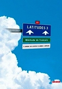 Latitudes 3 Livre de l'élève