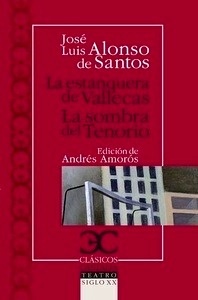 La estanquera de Vallecas / La sombra del tenorio