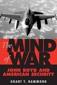 Mind of War : John Boyd and American Security