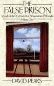 The False Prison : A Study of the Development of Wittgenstein's Philosophy