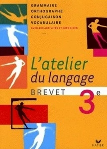 L'atelier du langage 3e