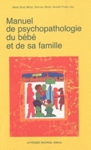 Manuel de psychopathologie de bébé et de sa famille