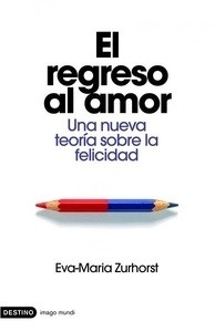 El regreso al amor