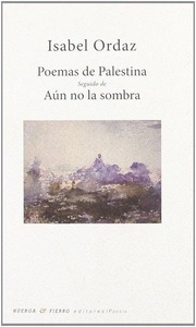 Poemas de Palestina seguido de Aún no la sombra