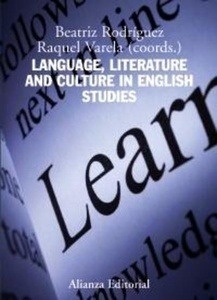 Language, literature and culture in english studies