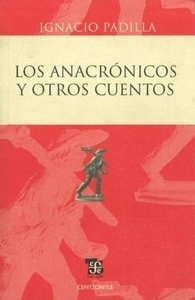 Los anacrónicos y otros cuentos