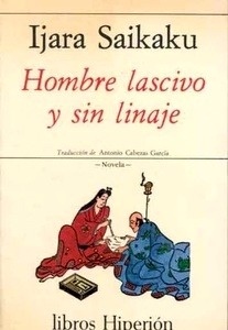 Hombre lascivo y sin linaje