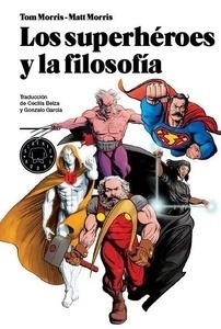 Los superhéroes y la filosofía